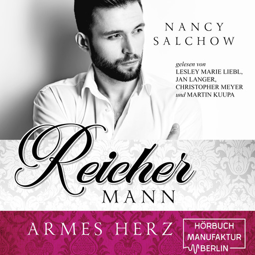 Reicher Mann, armes Herz (ungekürzt), Nancy Salchow