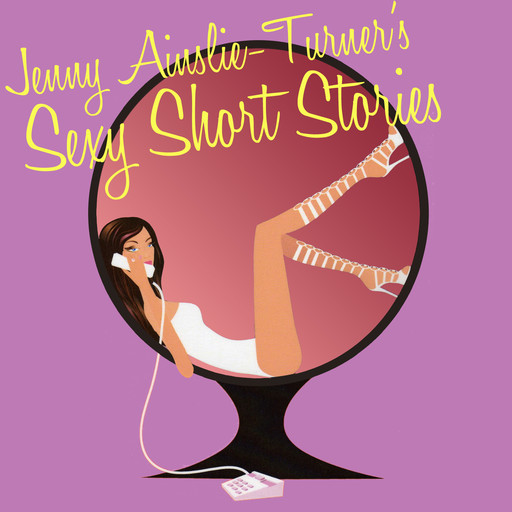 Sexy Short Stories - Dressing in Your Wife's Clothes, Jenny Ainslie-Turner