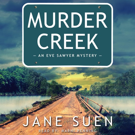 Murder Creek, Jane Suen