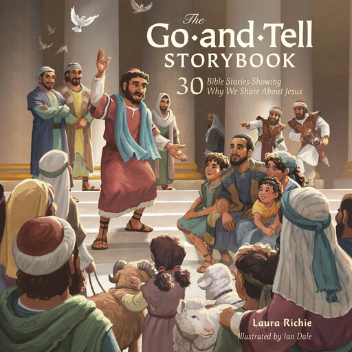 The Go and Tell Storybook, Laura Richie