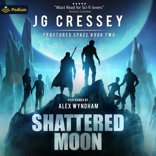 Shattered Moon, J.G. Cressey