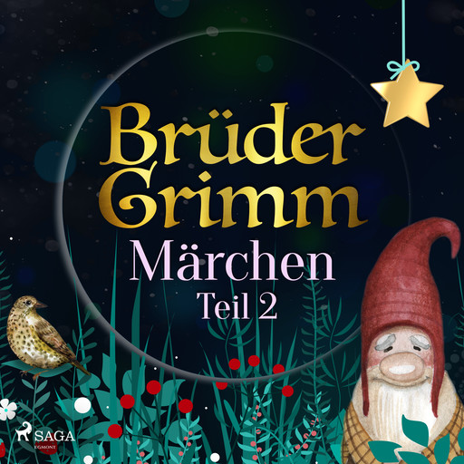 Brüder Grimms Märchen Teil 2, Gebrüder Grimm