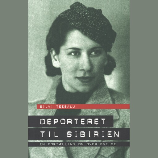 Deporteret til Sibirien, Silvi Teesalu