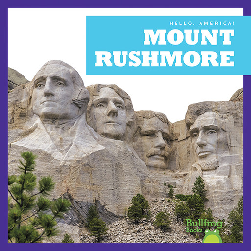 Mount Rushmore, R.J. Bailey