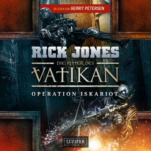 OPERATION ISKARIOT (Die Ritter des Vatikan 3), Rick Jones