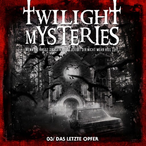 Twilight Mysteries, Folge 3: Das letzte Opfer, Erik Albrodt