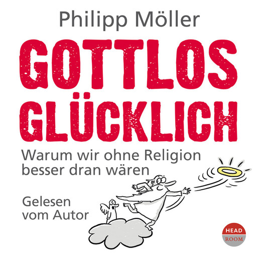 Gottlos Glücklich, Philipp Möller