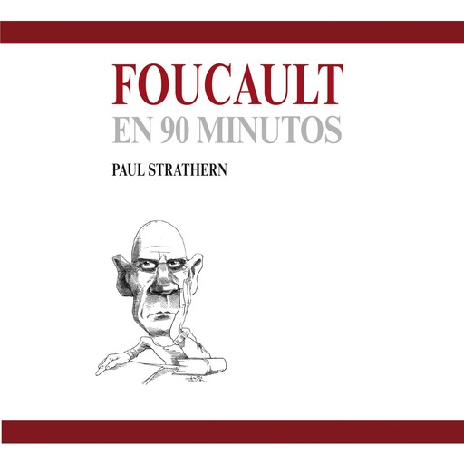 Foucault en 90 minutos, Paul Strathern