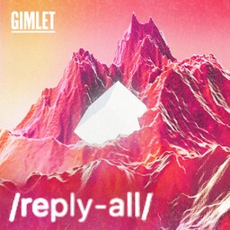 “Podcast: Reply All” – a bookshelf, Gimlet