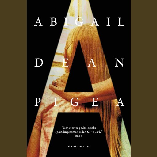 Pige A, Abigail Dean