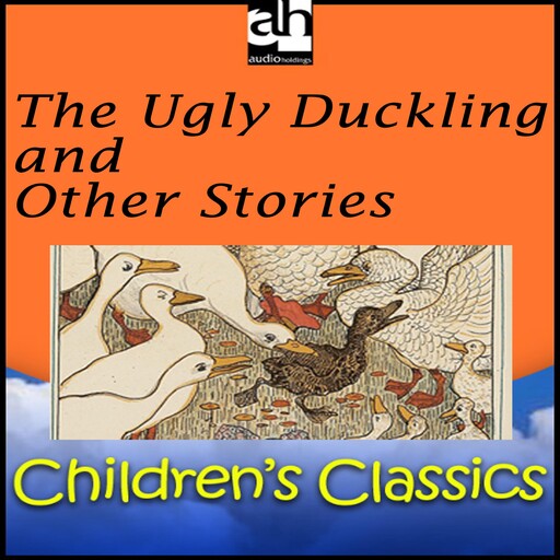 The Ugly Duckling and Other Stories, Hans Christian Andersen