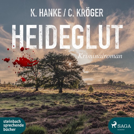 Heideglut (Ungekürzt), Claudia Kröger, Kathrin Hanke