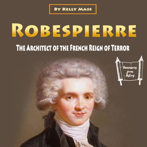 Robespierre, Kelly Mass