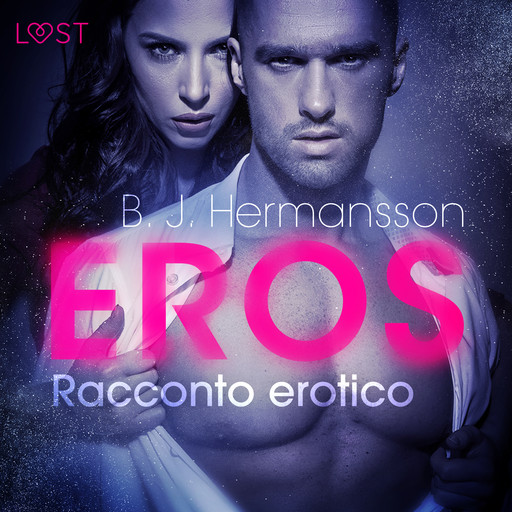 Eros - Racconto erotico, B.J. Hermansson