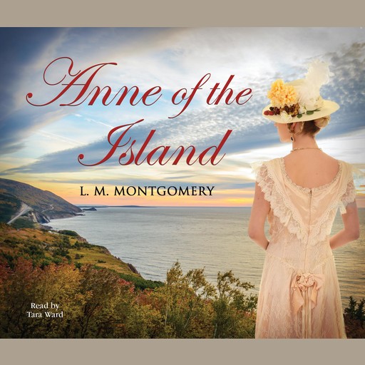 Anne of the Island (DS), Lucy Maud Montgomery