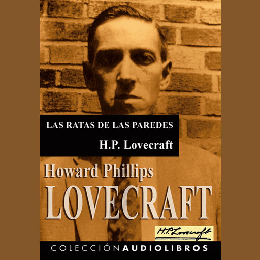 Las ratas de las paredes, Howard Philips Lovecraft