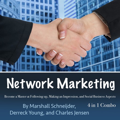 Network Marketing, Marshall Schneijder, Charles Jensen, Derreck Young