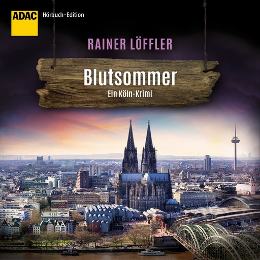 Blutsommer - ADAC Edition, Rainer Löffler