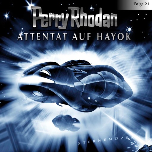 Perry Rhodan, Folge 21: Attentat auf Hayok, Perry Rhodan