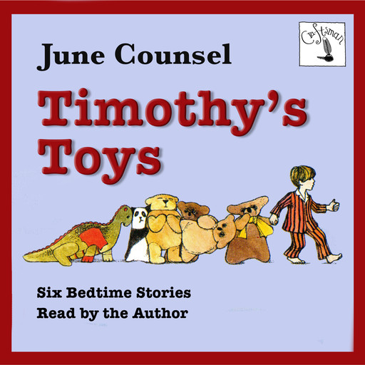 Timothy's Toys - Six Bedtime Stories (Unabridged), June Counsel