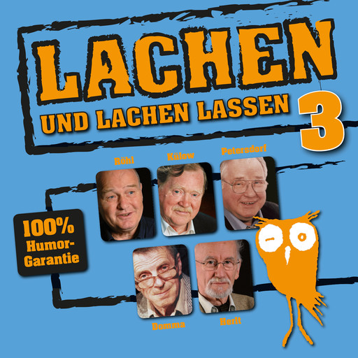 Lachen und lachen lassen 3, Jochen Petersdorf, Lothar Kusche, Edgar Külow, Hansgeorg Stengel, Ottokar Domma, Ernst Röhl