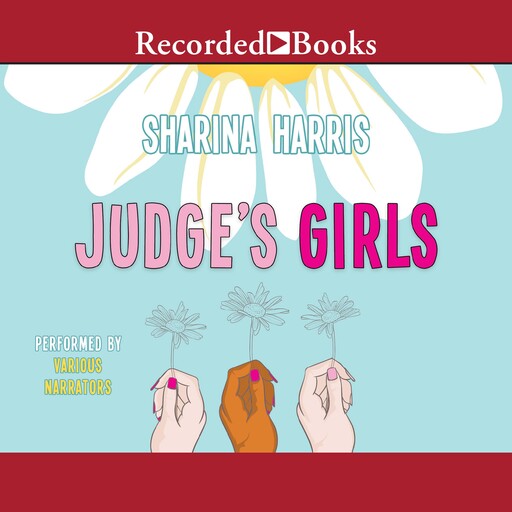 Judge's Girls, Sharina Harris
