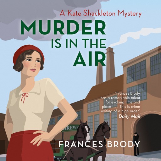 Death and the Brewery Queen, Frances Brody