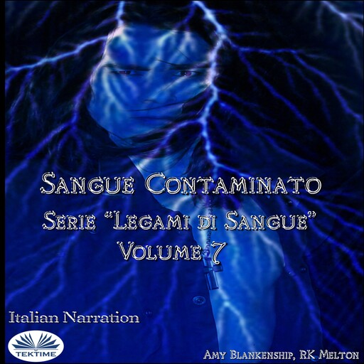Sangue Contaminato (Legami Di Sangue - Volume 7), Amy Blankenship, RK Melton
