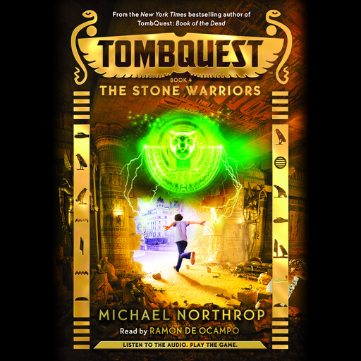 The Stone Warriors (TombQuest, Book 4), Michael Northrop