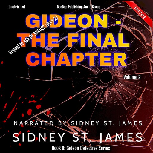 Gideon - The Final Chapter, Sidney St. James