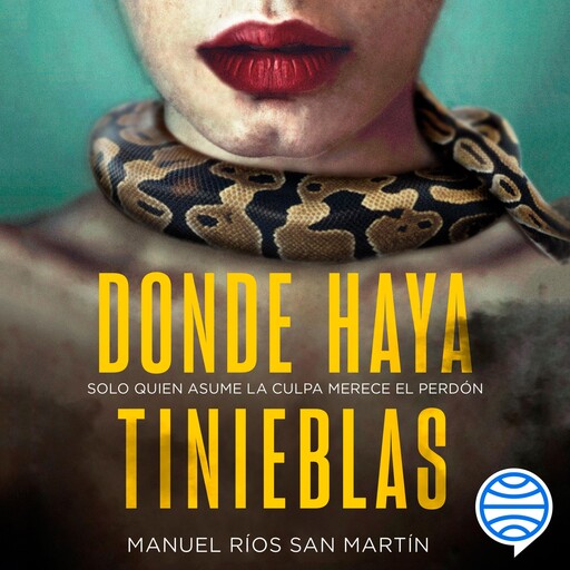 Donde haya tinieblas, Manuel Ríos San Martín