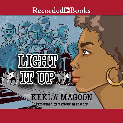 Light It Up, Kekla Magoon