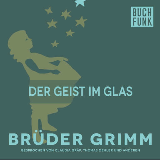 Der Geist im Glas, Gebrüder Grimm