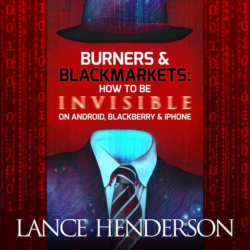 Burners and Black Markets, Lance Henderson