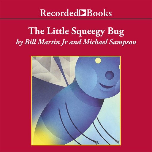 The Little Squeegy Bug, Bill Martin