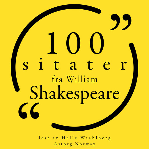 100 sitater fra William Shakespeare, William Shakespeare