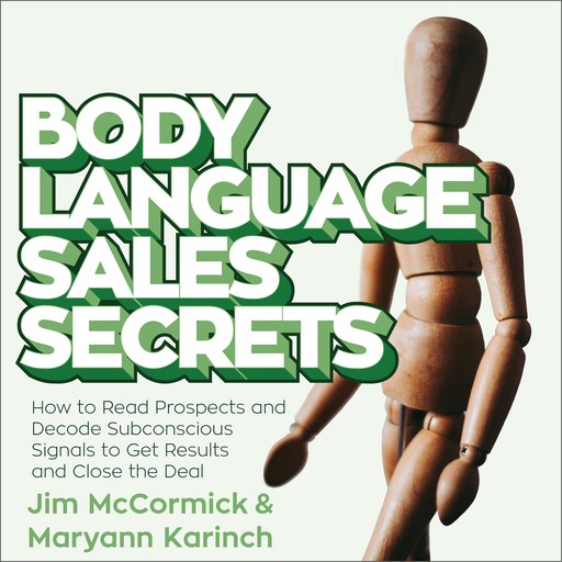 Body Language Sales Secrets, Maryann Karinch, Jim MCCORMICK