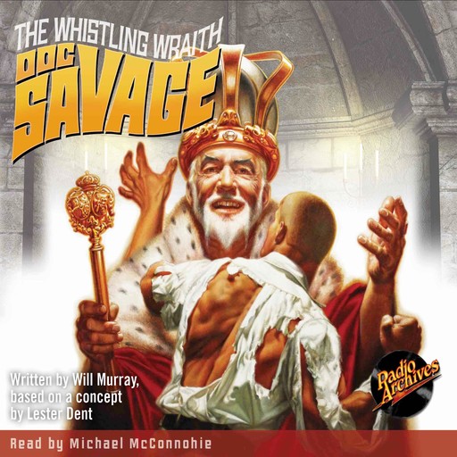 Doc Savage: The Whistling Wraith, Kenneth Robeson