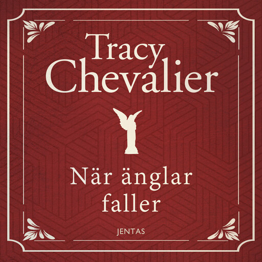 När änglar faller, Tracy Chevalier