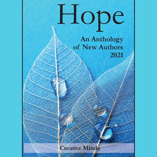 Hope:, Creative Minds