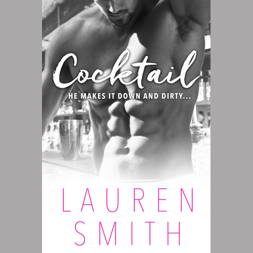 Cocktail, Lauren Smith