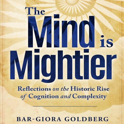 The Mind Is Mightier, Bar-Giora Goldberg