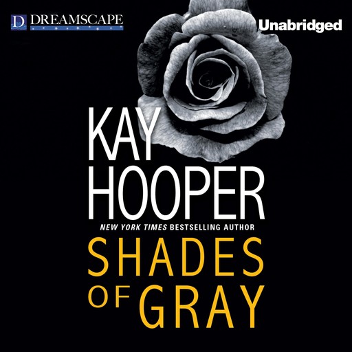 Shades of Gray, Kay Hooper