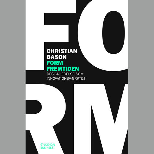 Form fremtiden, Christian Bason