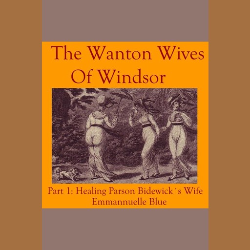 The Wanton Wives of Windsor, Emmannuelle Blue