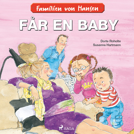 Familien von Hansen får en baby, Dorte Roholte