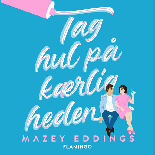 Tag hul på kærligheden, Mazey Eddings