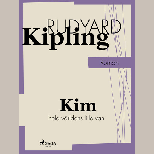 Kim, hela världens lille vän, Rudyard Kipling