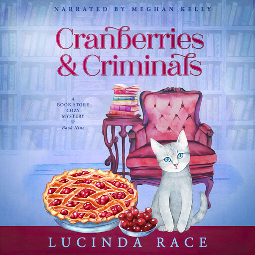 Cranberries & Criminals, Lucinda Race