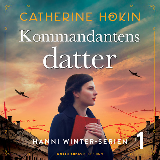 Kommandantens datter, Catherine Hokin
